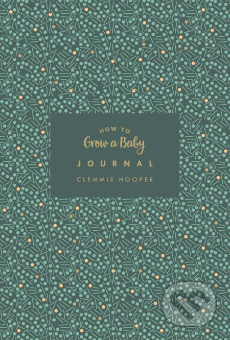 How to Grow a Baby Journal