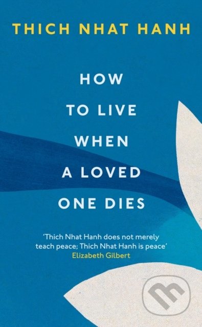 How To Live When A Loved One Dies