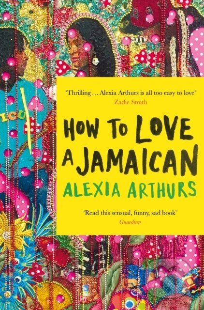 How to Love a Jamaican