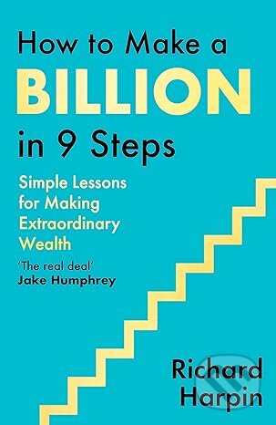 How to Make a Billion in Nine Steps