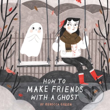 How to Make Friends With a Ghost