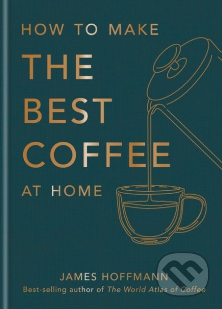 How To Make The Best Coffee At Home