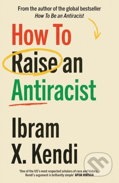 How To Raise an Antiracist
