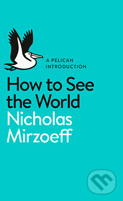 How to see the World