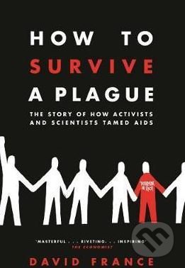 How to Survive a Plague