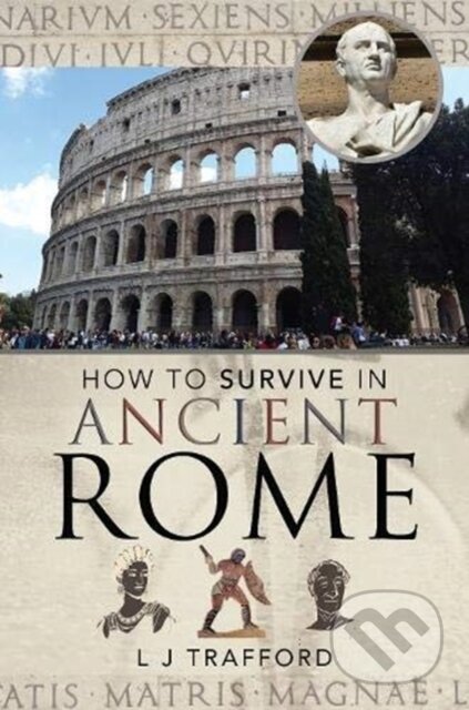 How to Survive in Ancient Rome