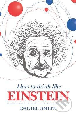 How to Think Like Einstein
