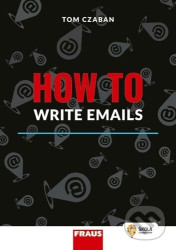 How to Write Emails - Hybridní publikace