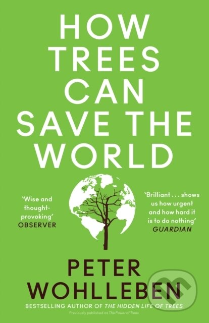 How Trees Can Save the World