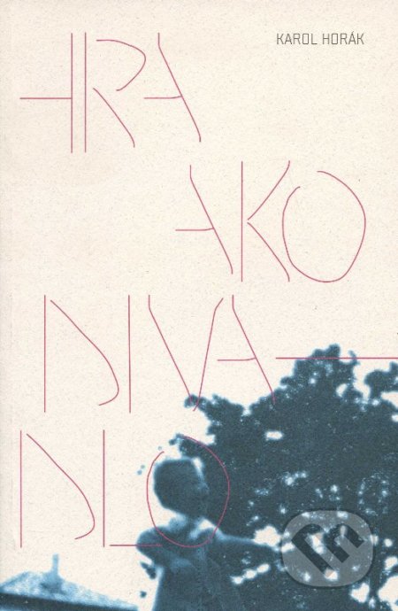 Hra ako divadlo