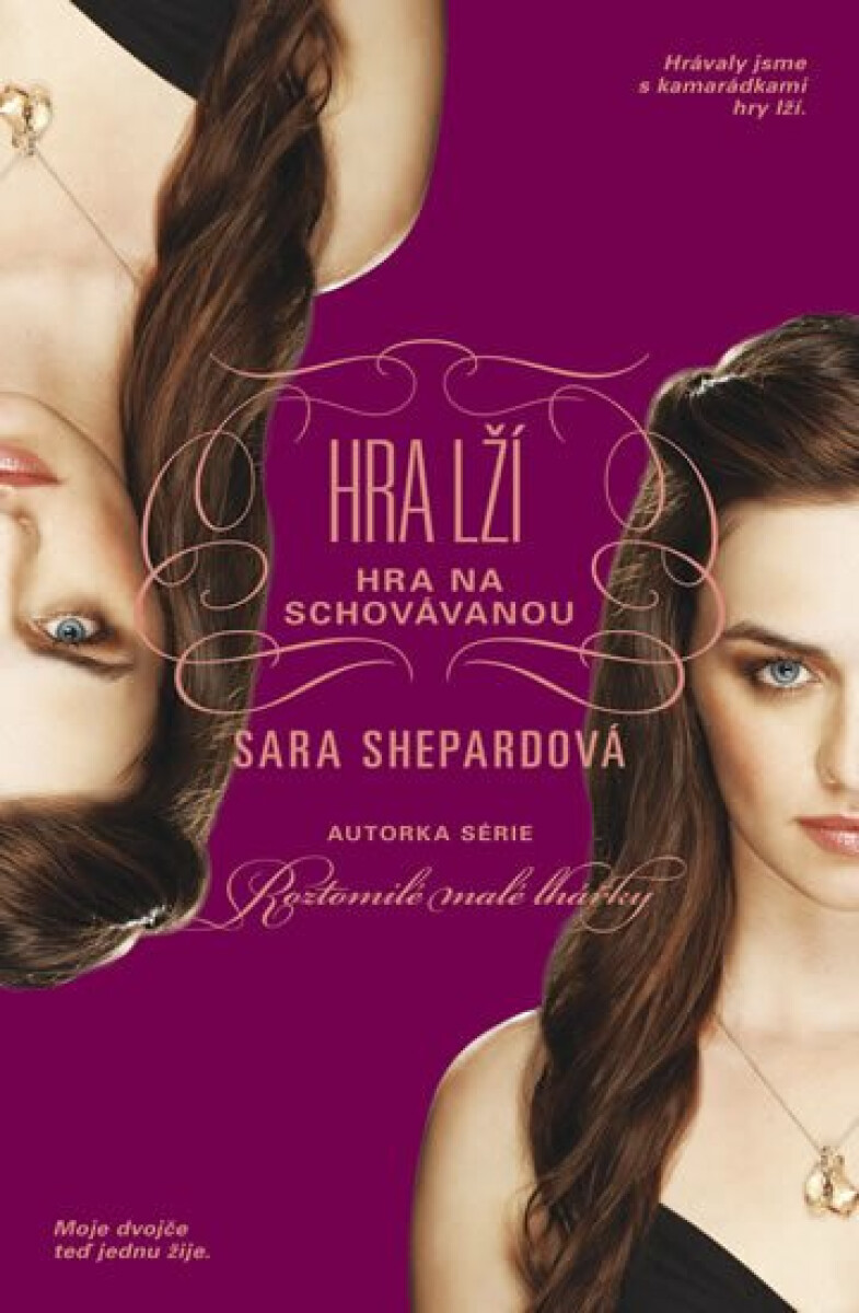 Hra lží: Hra na schovávanou - Sara Shepard