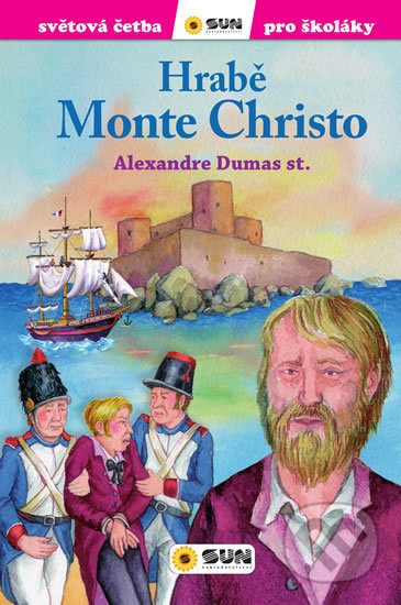 Hrabě Monte Christo (Světová četba pro školáky)