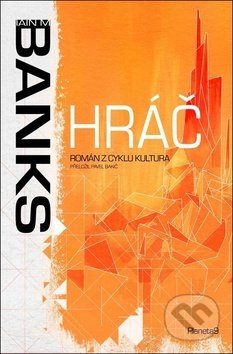 Hráč (Román z cyklu Kultura)