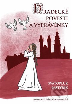 Hradecké pověsti a vyprávěnky