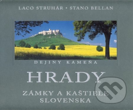 Hrady zámky a kaštiele Slovenska