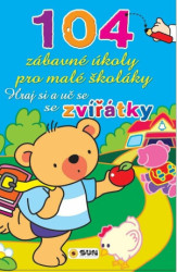 Hraj si a uč se se zvířátky (104 zábavné úkoly pro malé školáky) - kniha z kategorie Úkoly pro děti