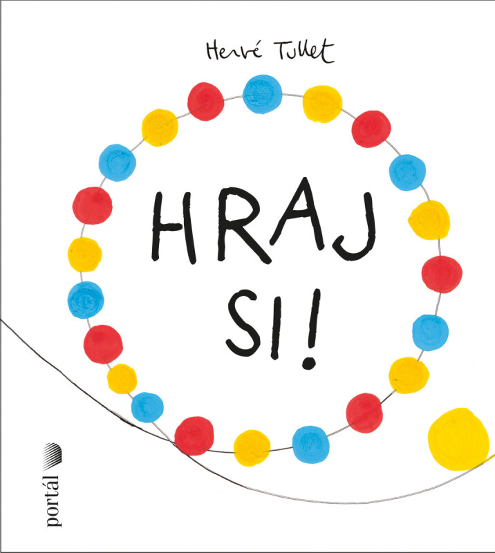 Hraj si! - Herve Tullet