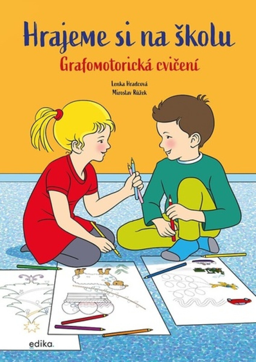 Hrajeme si na školu: Grafomotorická cvičení - Lenka Hradcová