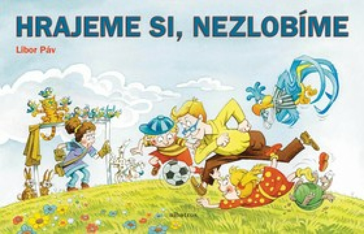 Hrajeme si - nezlobíme - Ondřej Müller