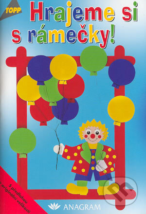 Hrajeme si s rámečky