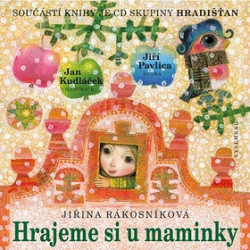 Hrajeme si u maminky (+ CD skupiny Hradišťan)