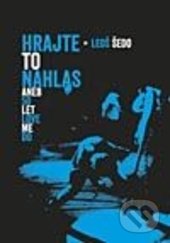 Hrajte to nahlas (aneb 50 let Love Me Do)