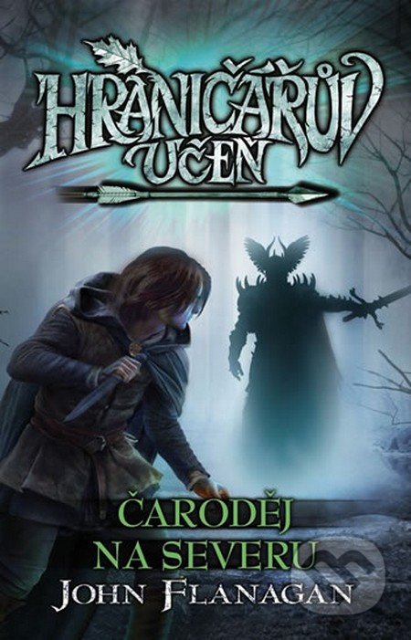 Hraničářův učeň (Kniha šestá) (Čaroděj na severu)