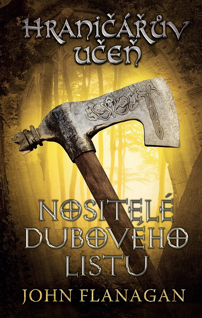 Hraničářův učeň Nositelé dubového listu (4)