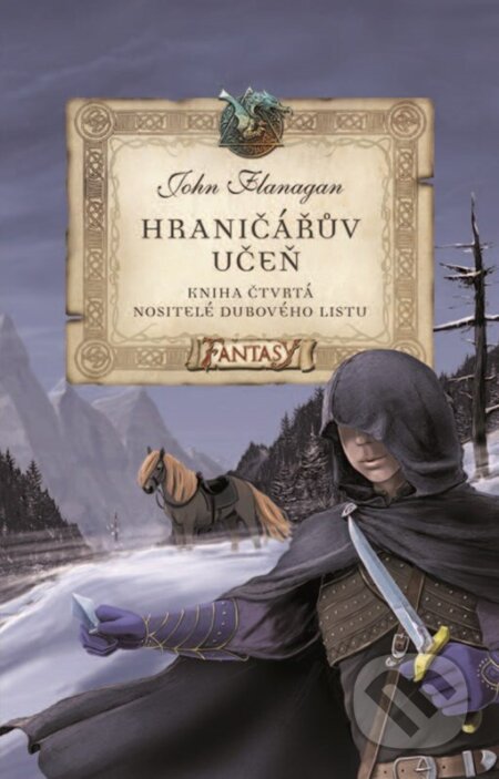 Hraničářův učeň: Nositelé dubového listu