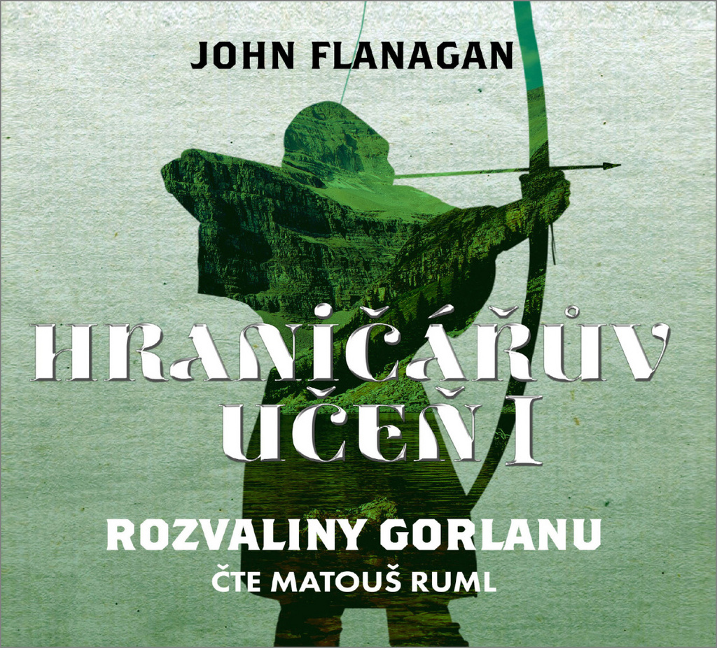Hraničářův učeň Rozvaliny Gorlanu (1)