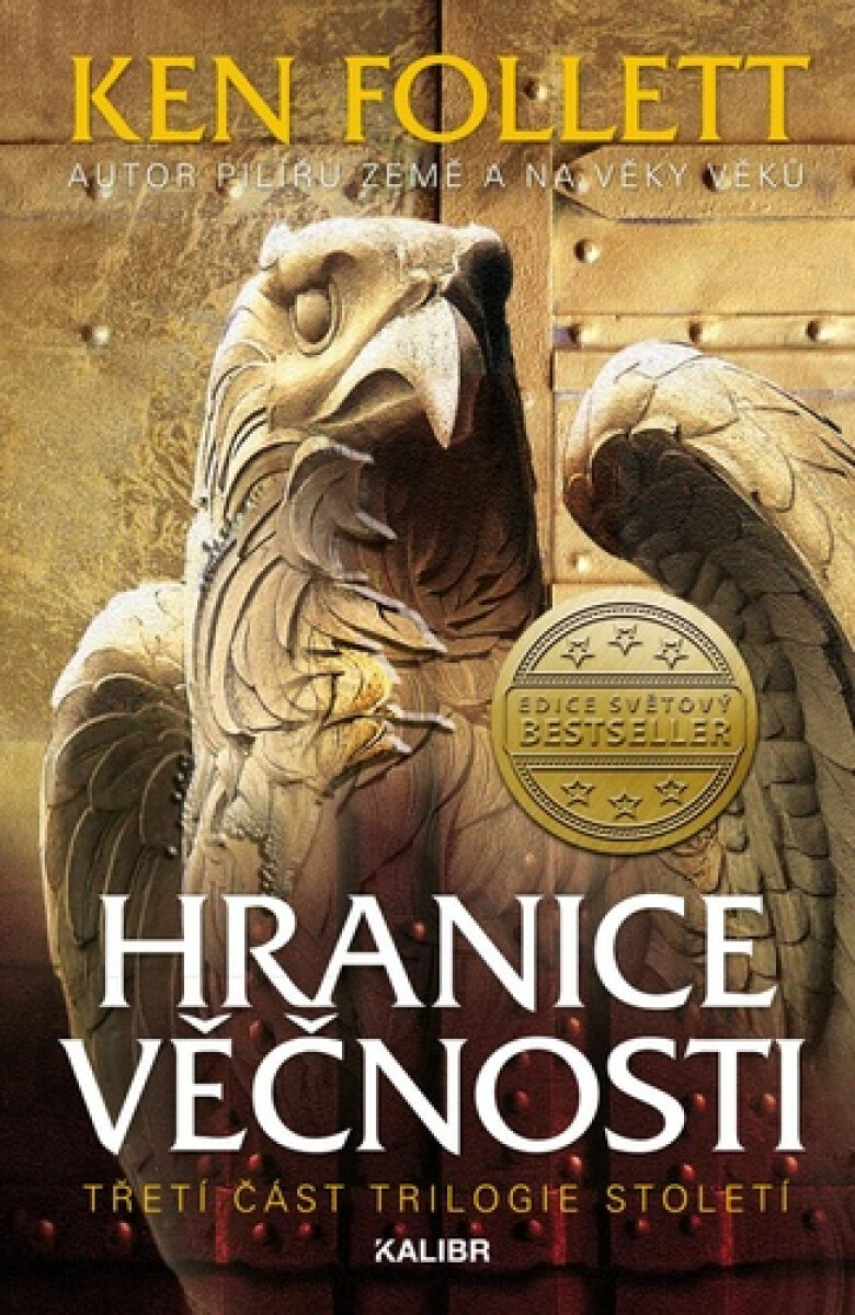 Hranice věčnosti - Ken Follett