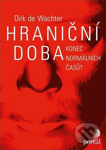 Hraniční doba (Konec normálních časů?)