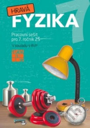 Hravá fyzika 7 (Pracovní sešit pro 7. ročník ZŠ) - kniha z kategorie 2. stupeň