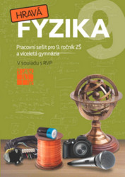 Hravá fyzika 9 (Pracovní sešit pro 9. ročník ZŠ a víceletá gymnázia) - kniha z kategorie Fyzika