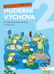 Hravá hudební výchova 2 – metodická příručka - kniha z kategorie 1. stupeň