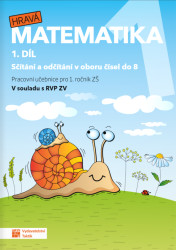 Hravá matematika 1 - přepracované vydání - pracovní učebnice