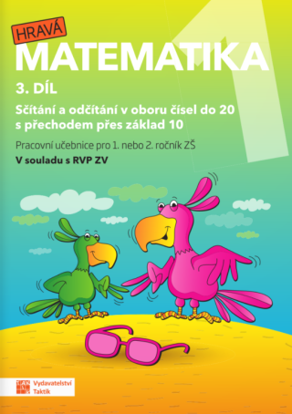 Hravá matematika 1 - přepracované vydání - pracovní učebnice