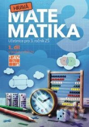 Hravá matematika 3 - přepracované vydání - učebnice