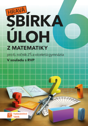 Hravá sbírka úloh z matematiky 6 - kniha z kategorie 2. stupeň