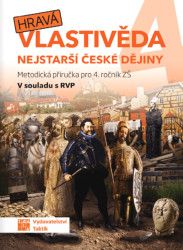 Hravá vlastivěda 4 - Nejstarší české dějiny