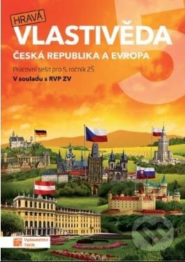 Hravá vlastivěda 5 – Česká republika a Evropa – pracovní sešit