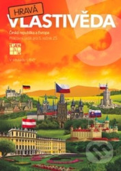 Hravá vlastivěda 5 (Česká republika a Evropa) (Pracovní sešit pro 5. ročník ZŠ) - kniha z kategorie 2. stupeň