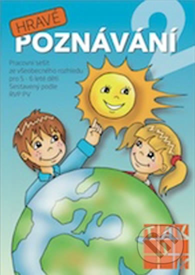 Hravé poznávání 2 (Pracovní sešit ze všeobecného rozhledu pro 5