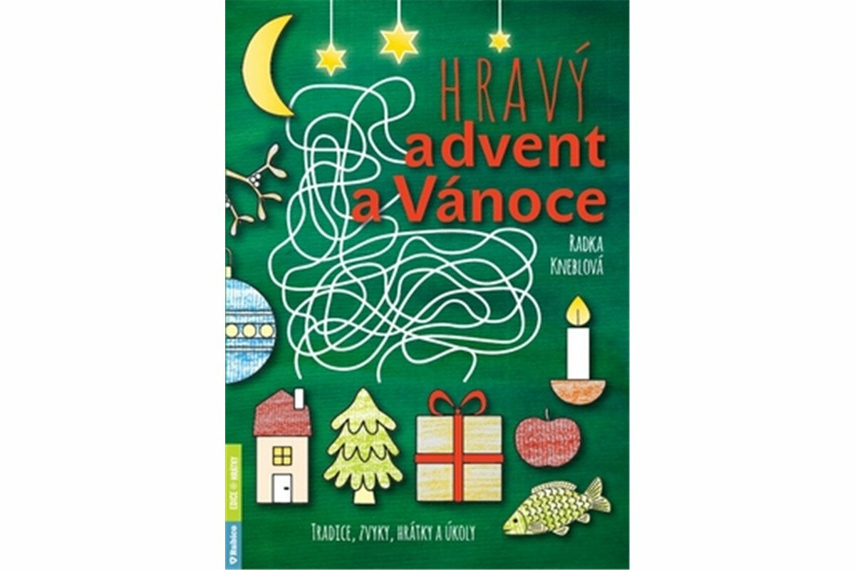 Hravý advent a Vánoce - Radka Kneblová