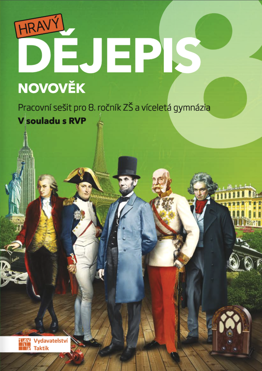 Hravý dějepis 8 - pracovní sešit - Petr Mácha, Michaela Jindráčková