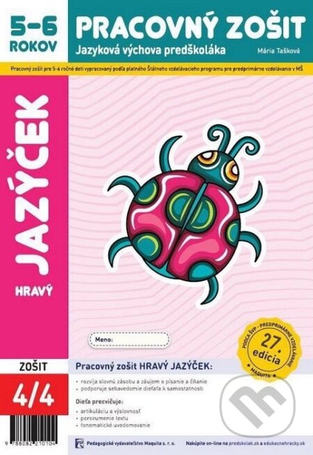 Hravý jazýček (Pracovný zošit 4/4 - Jazyková výchova predškoláka - 5