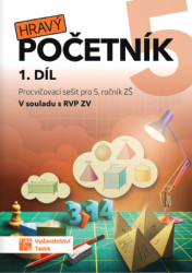 Hravý početník 5 I.díl (Procvičovací sešit pro 5. ročník ZŠ) - kniha z kategorie 2. stupeň