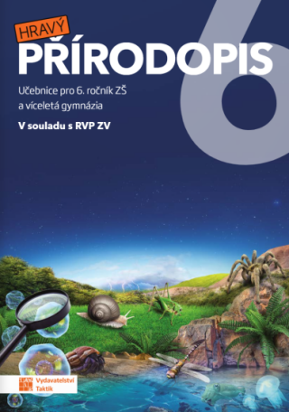 Hravý přírodopis 6