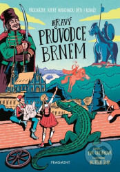 Hravý průvodce Brnem