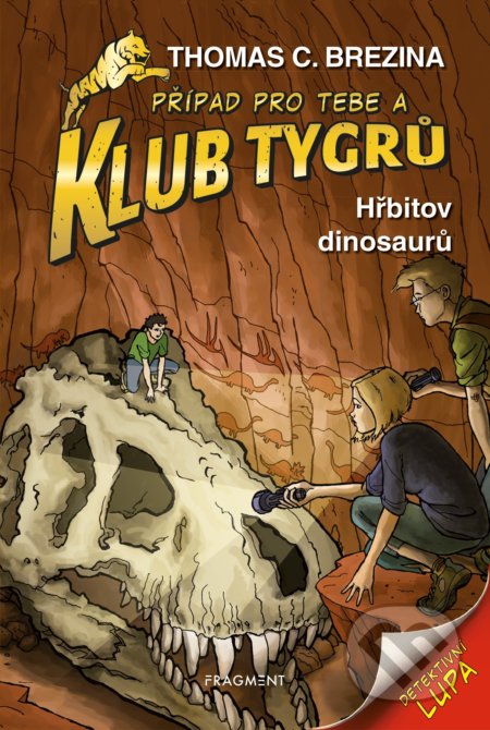 Hřbitov dinosaurů (Případ pro Tebe a Klub Tygrů)